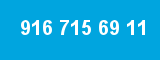 916 715 69 11